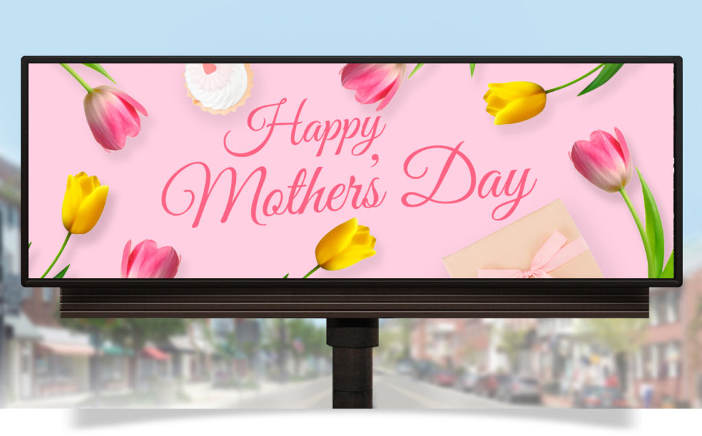 Mothers Day Billboard Ad