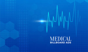 Medical Billboard Ads