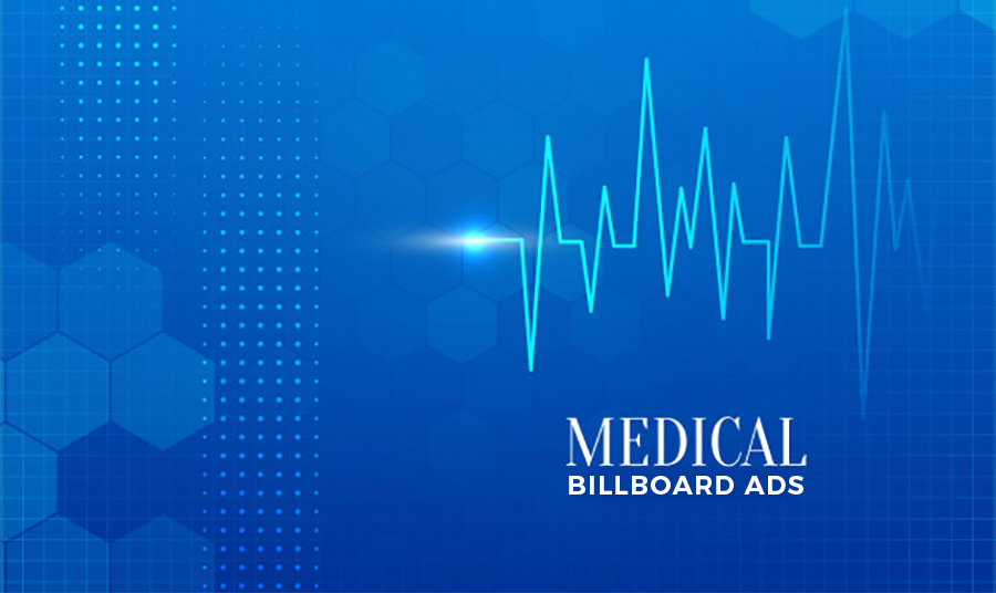 Medical Billboard Ads