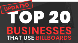 Top 20 Business that use Billbaords
