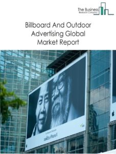 billboard-and-outdoor-advertising-global-market-report