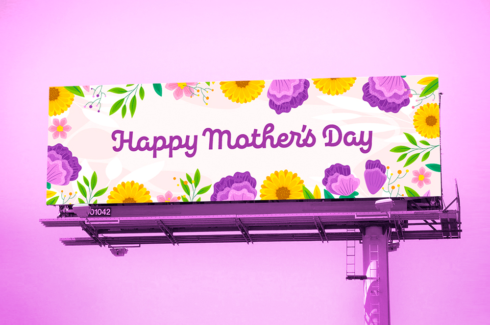 Mothers Day Billboard