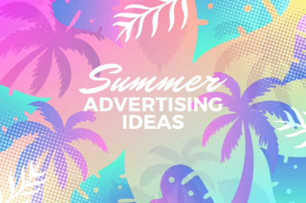 Summer Advertising Ideas