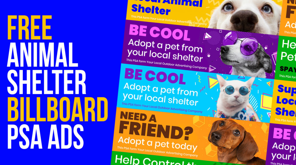Free Animal Shelter Pet PSA Billboard Ads