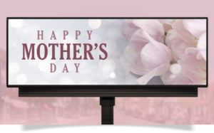 Free Mothers Day Billboard Ads 2022