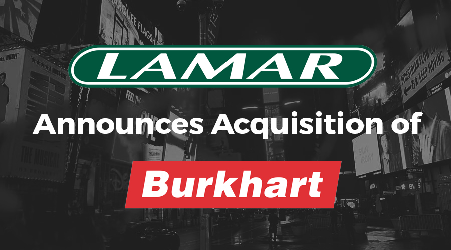 Lamar Acquisition of Burkhart Outdoor Advertising