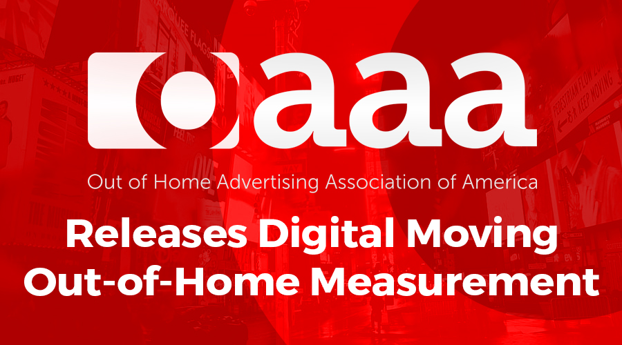 OAAA Releases Digital OOH Measurement