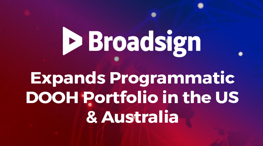 Broadsign expands programmatic portfolio us australia