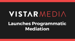 Vistar Media Programmatic Mediation