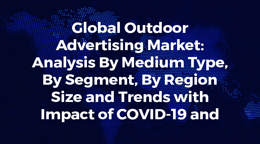 Global OOH Advertising Market Forecast