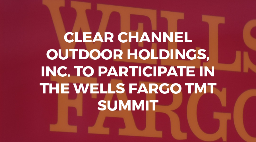 Clear Channel Wells Fargo