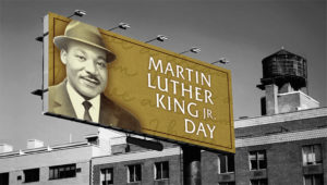 Martin Luther King Jr Billboard Ads