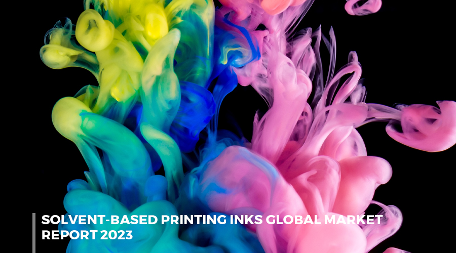 Solvent Based Printing Global Market Report 2023