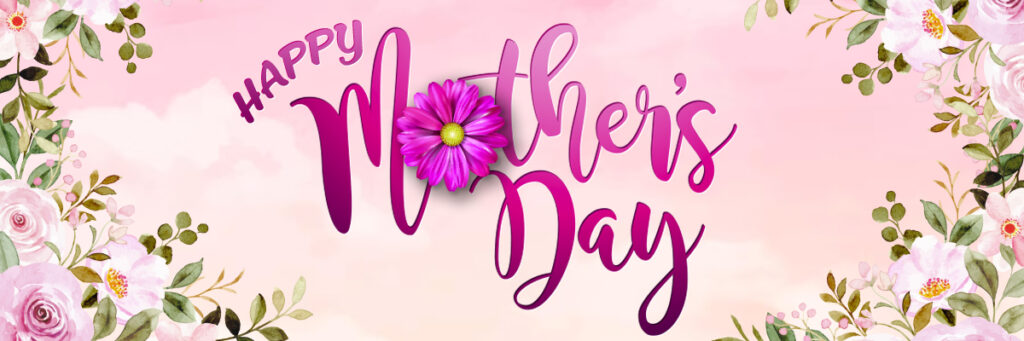 Mother's Day Billboard - 1200