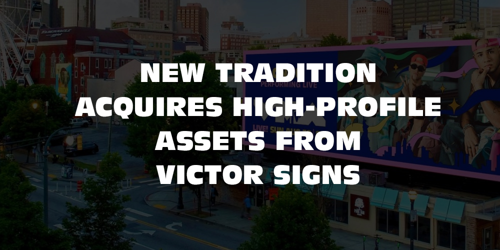 New Tradition Acquires Asssets Victor Signs