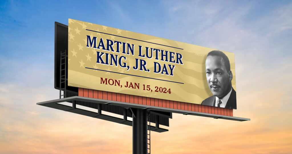 Martin Luther King Jr Day Billboard Ads